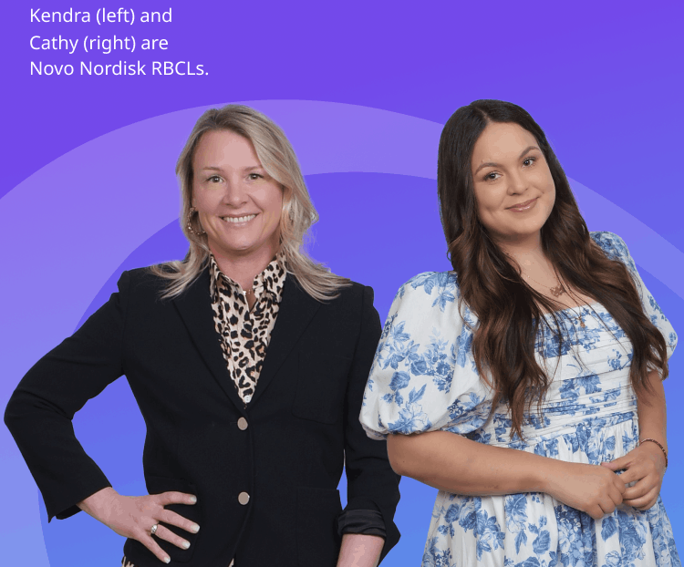 Kendra and Cathy are Novo Nordisk RBCLs